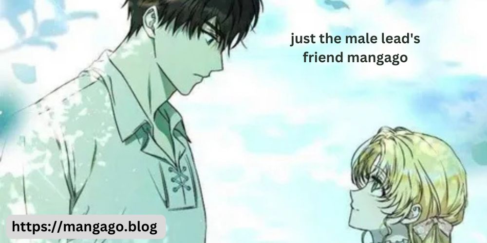 just the male lead's friend mangago